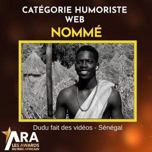 Les Awards du rire africain : Dudu fait des vidéos reçoit une nomination