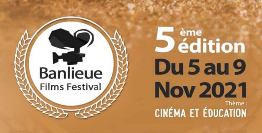 5ème édition Banlieue films festival : Cinéma et éducation
